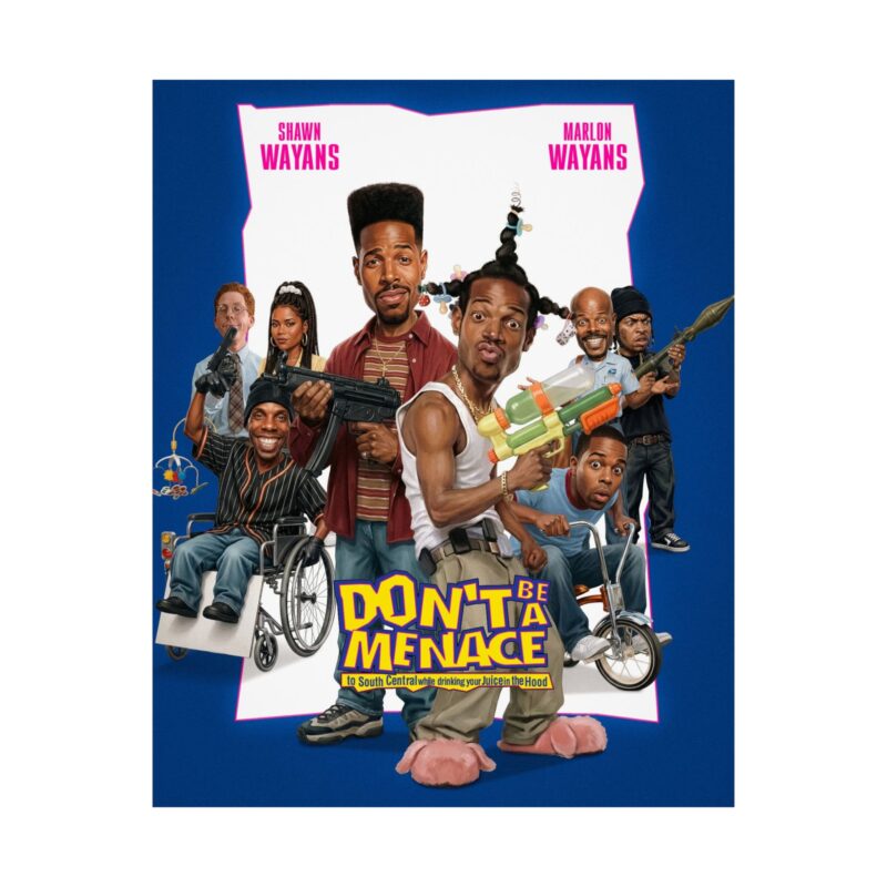 Dont Be a Menace: 90s Comedy Tribute Art Print | Movie Poster | 90s Decor